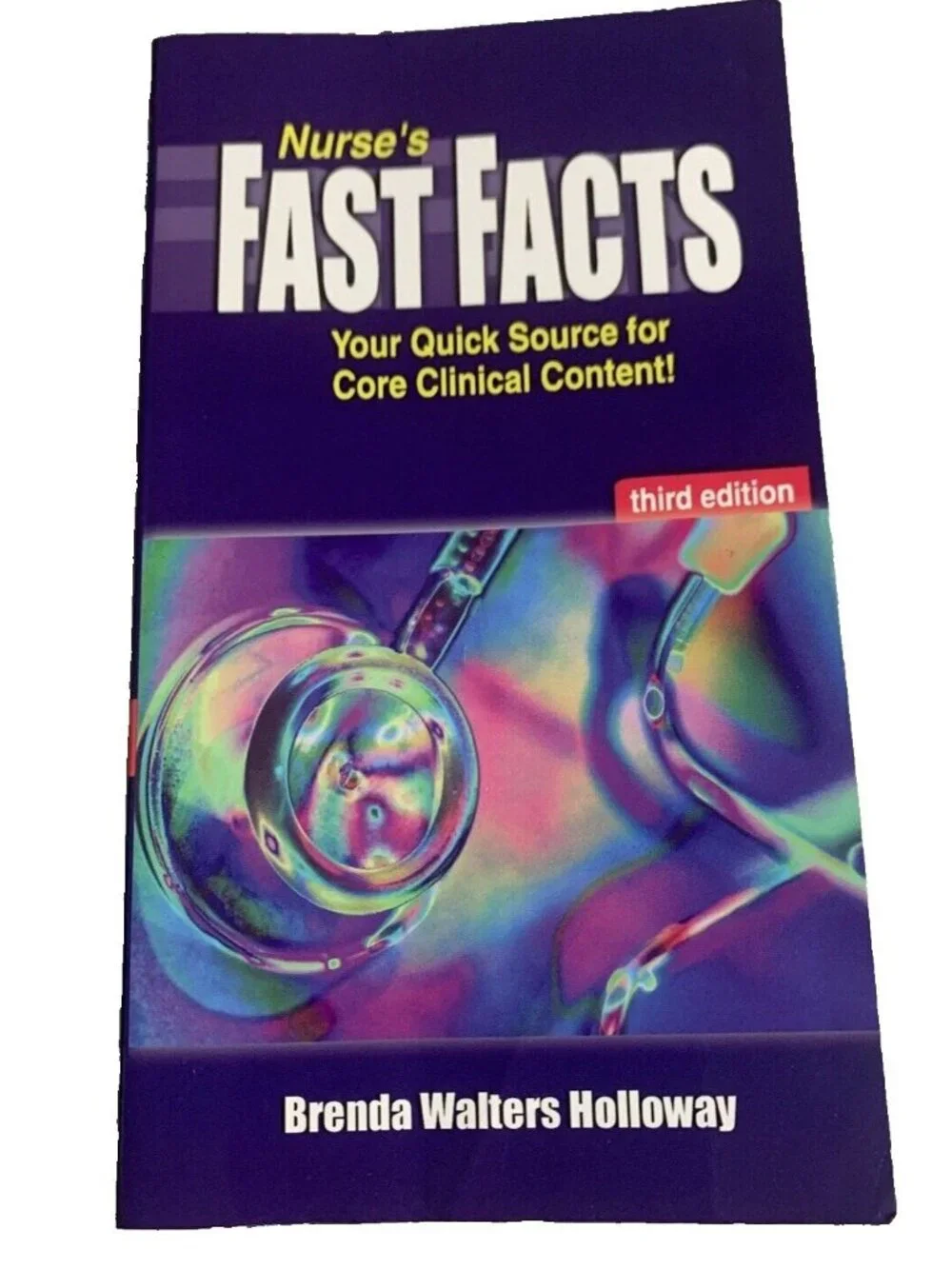 Nurse’s Fast Facts 3rd Edition Nursing Clinical Pocket Guide Brenda Holloway